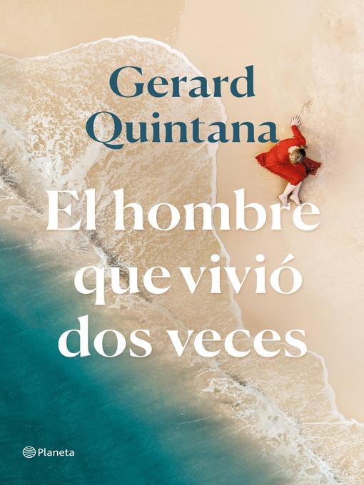 Title details for El hombre que vivió dos veces by Gerard Quintana - Available